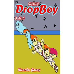 Série Dropboy - volumen 3