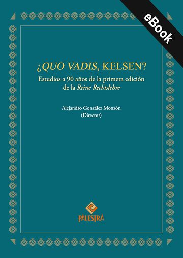 ¿Quo vadis, Kelsen?
