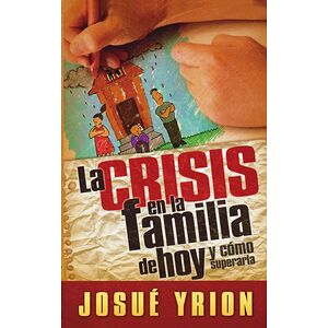 La crisis en la familia de hoy