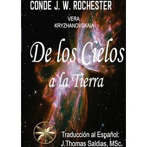 De los Cielos a la Tierra