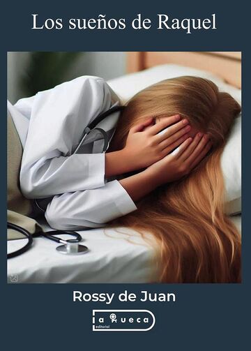 Los sueños de Raquel