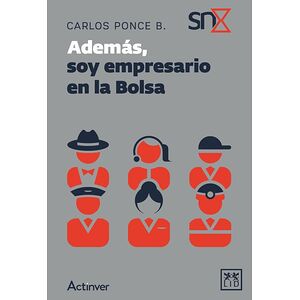 Además, soy empresario en...