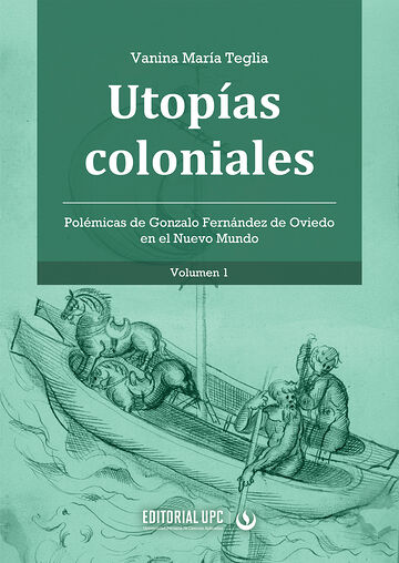 Utopías coloniales (vol. 1)