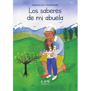 Los saberes de mi abuela