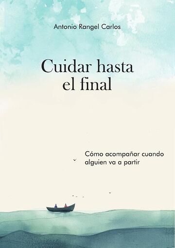 Cuidar hasta el final