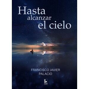 Hasta alcanzar el cielo