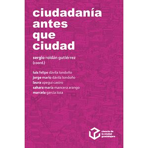 Ciudadanía antes que ciudad