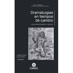Dramaturgias en tiempos de...