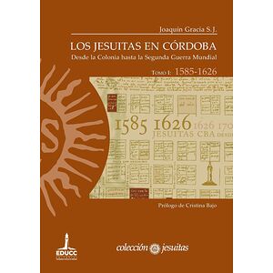 Los jesuitas en Córdoba....