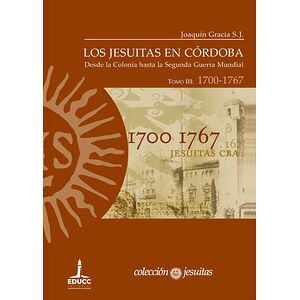 Los jesuitas en Córdoba....