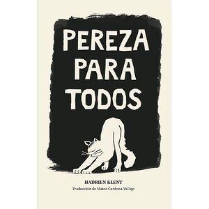 Pereza para todos