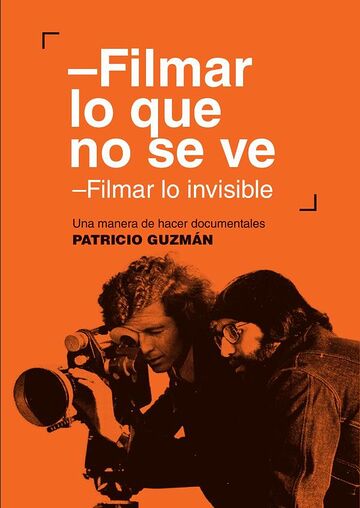 Filmar lo que no se ve