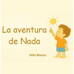 La Aventura De Nada