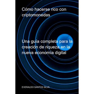 Cómo Hacerse Rico Con...