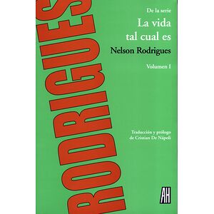 La vida tal cual es. Volumen I