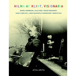 Hilma Af Klint, visionaria