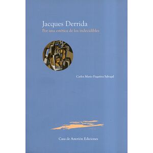 Jacques Derrida. Por una...