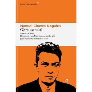 Obra esencial. A sangre y...