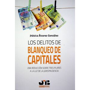 Los delitos de blanqueo de...