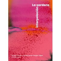 La sordera, interpelación