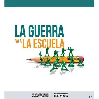 La guerra va a la escuela