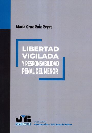 Libertad vigilada y...