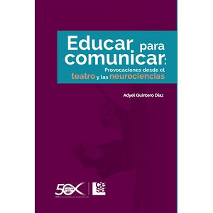 Educar para comunicar:...