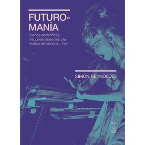 Futuromanía. Sueños...