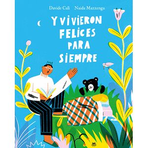 Y vivieron felices para...