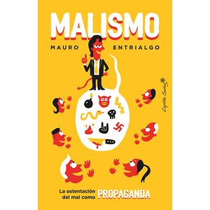 Malismo. La ostentación del...