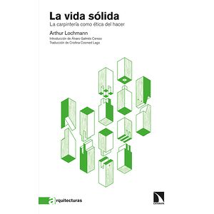 La vida sólida. La...