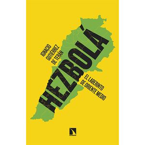 Hezbolá. El laberinto de...