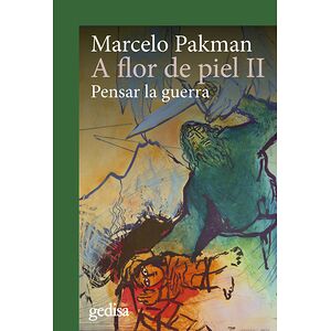 A flor de piel II. Pensar...