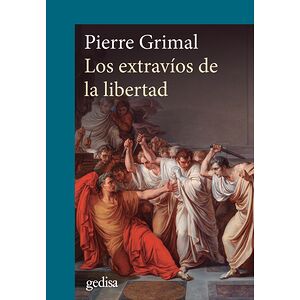 Los extravíos de la libertad