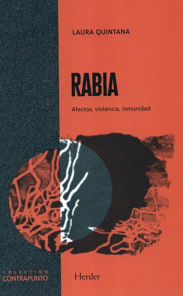 Rabia. Afectos violencia,...