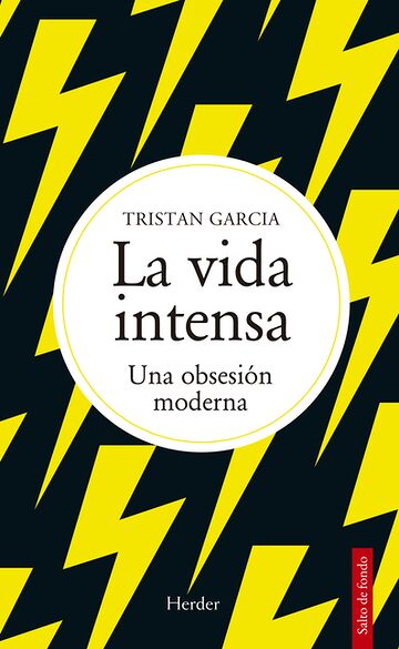 La vida intensa. Una...