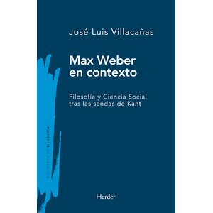 Max Weber en contexto....