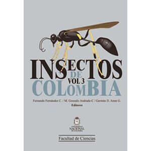 Insectos de Colombia Volumen 3
