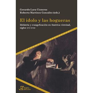 El ídolo de las hogueras....