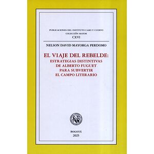 El viaje del rebelde:...