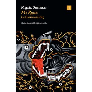 Mi Rusia. La guerra o la paz