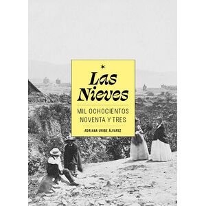 Nieves 1893, Las