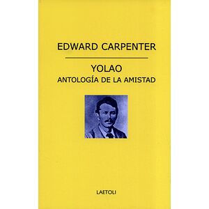 Yolao. Antología de la amistad