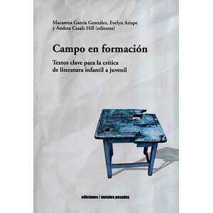 Campo en formación. Textos...