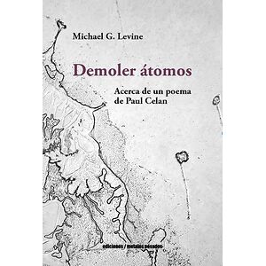 Demoler átomos. Acerca de...