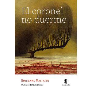 El coronel no duerme