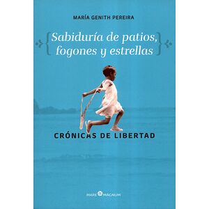 Sabiduría de patios,...