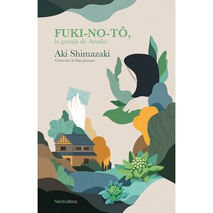 Fuki-No-Tô, la granja de...