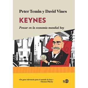 Keynes. Pensar en la...