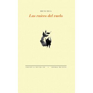 Las raíces del vuelo